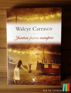 Juntos Para Sempre, de Walcyr Carrasco 2