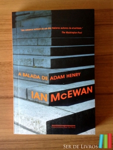 A Balada de Adam Henry, de Ian McEwan 2